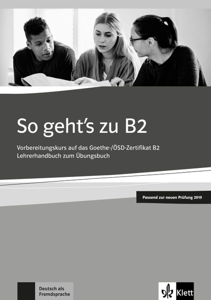 So Geht S Zu B2. Vorbereitungskurs Auf Das Goethe-/OSD-Zertifikat B2 ...