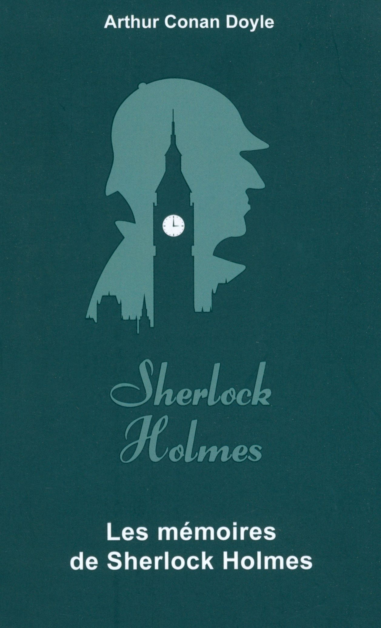 Les Memoires de Sherlock Holmes / The Memoirs of Sherlock Holmes / Книга на Французском | Doyle Arthur Conan