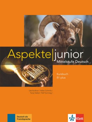Aspekte junior B1 plus Kursbuch mit Audio-Dateien zum Download - купить ...