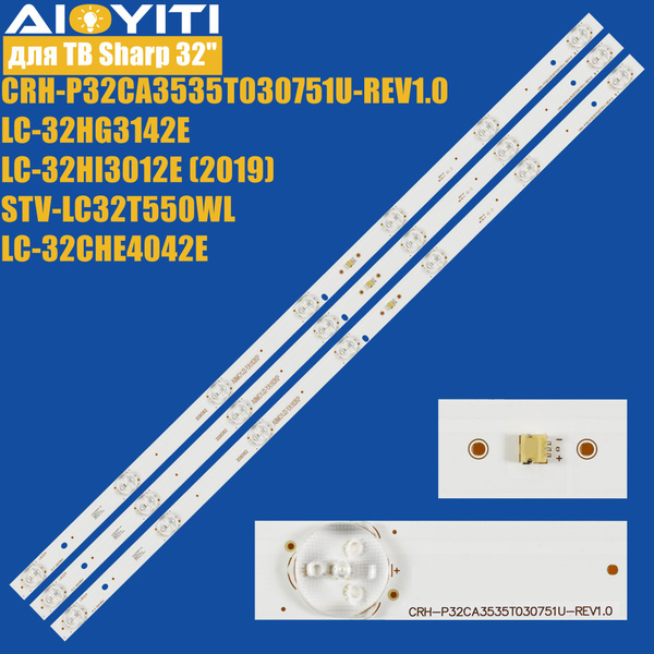 3 шт. Подсветка CRH-P32CA3535T030751U-REV1.0 для ТВ Sharp LC-32HG3142E ...