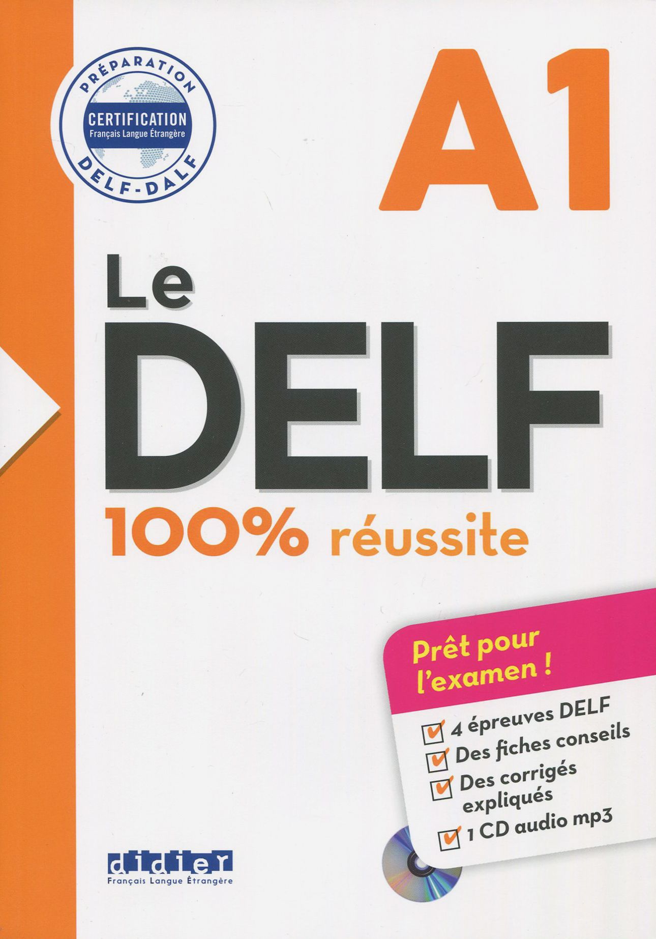 Delf b1 примеры заданий Le DELF. 100% reussite. A1 +CD - купить с доставкой по выгодным ценам в интернет