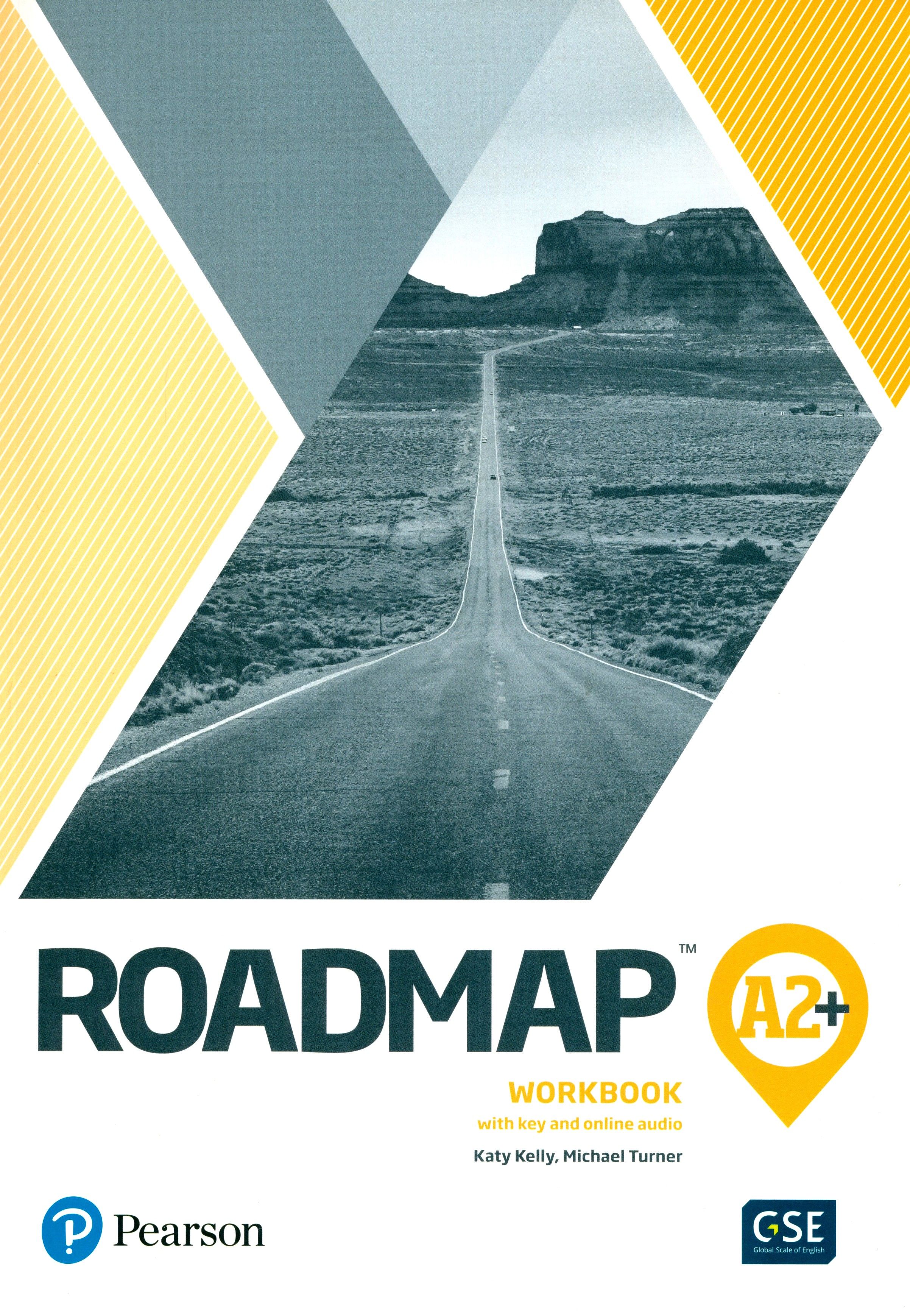 Roadmap. A2+. Workbook with Key and Online Audio / Рабочая тетрадь | Turner  Michael, Kelly Katy