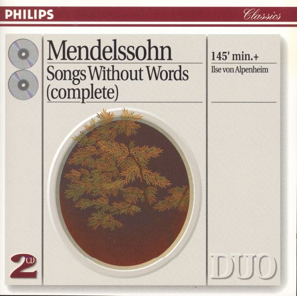 Диск Felix Mendelssohn & Ilse Von Alpenheim: Mendelssohn: Songs Without Words (Complete) (2 CD)