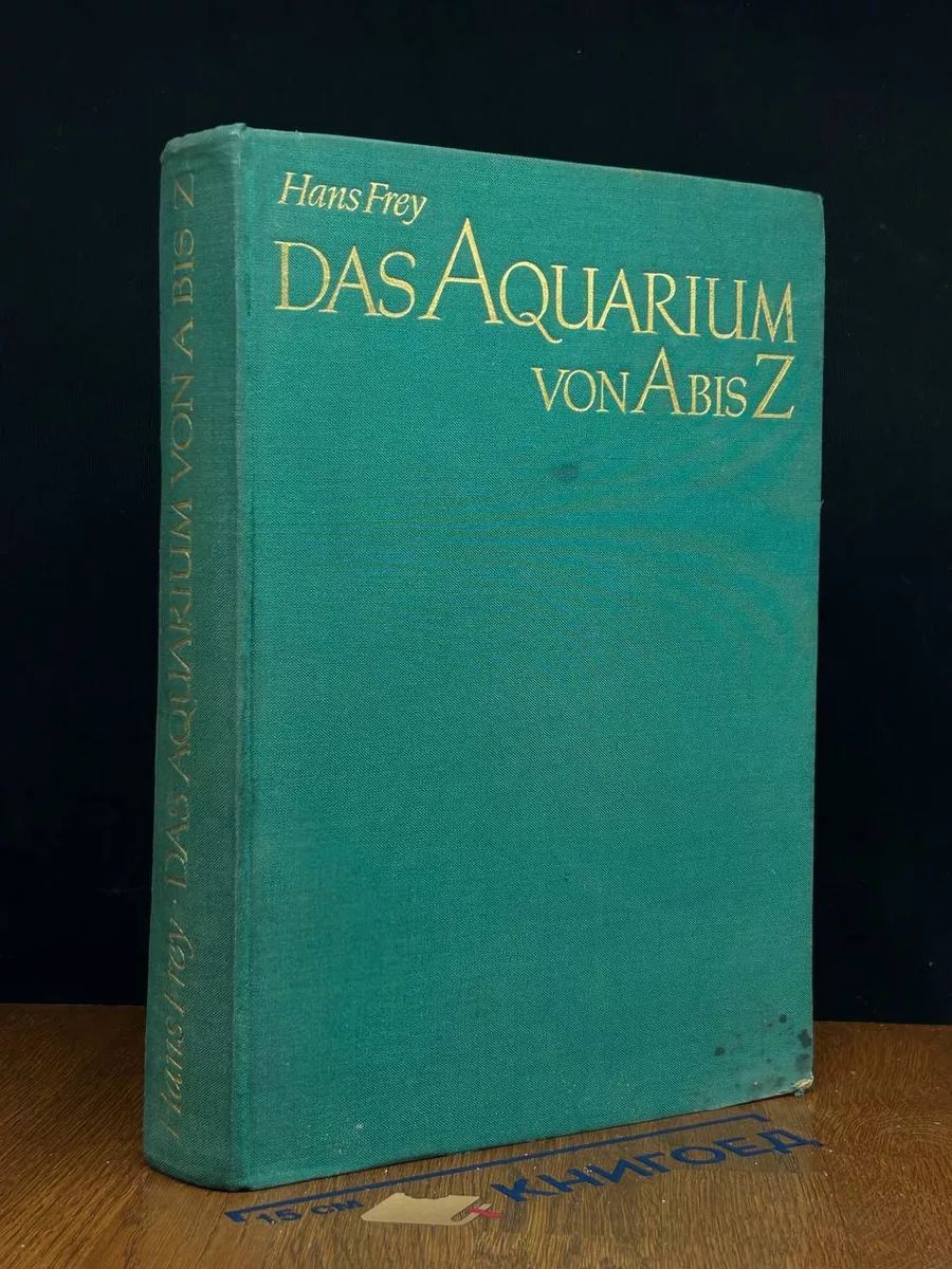 Das Aquarium. Von A bis Z