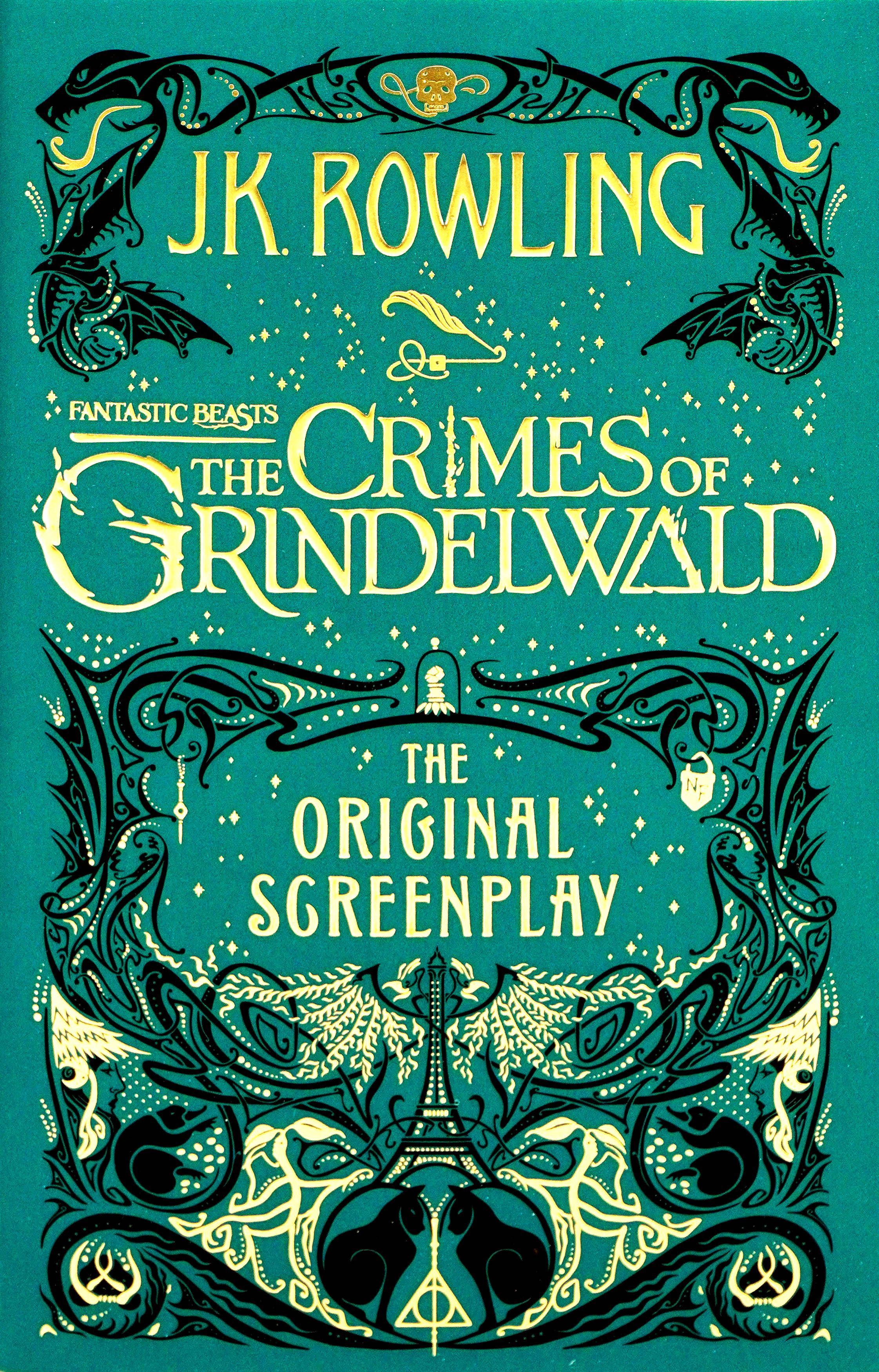 Fantastic Beasts: The Crimes of Grindelwald. The Original Screenplay | Роулинг Джоан Кэтлин