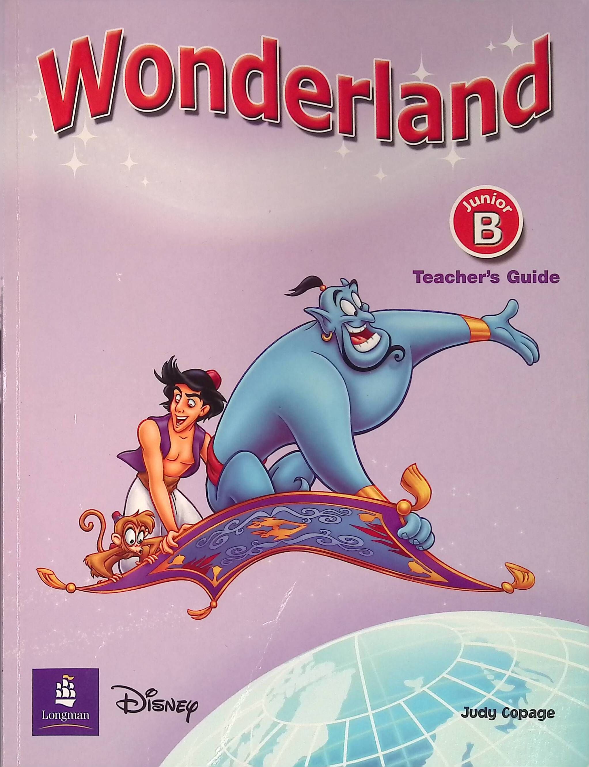 Wonderland. Junior B. Teacher's Guide