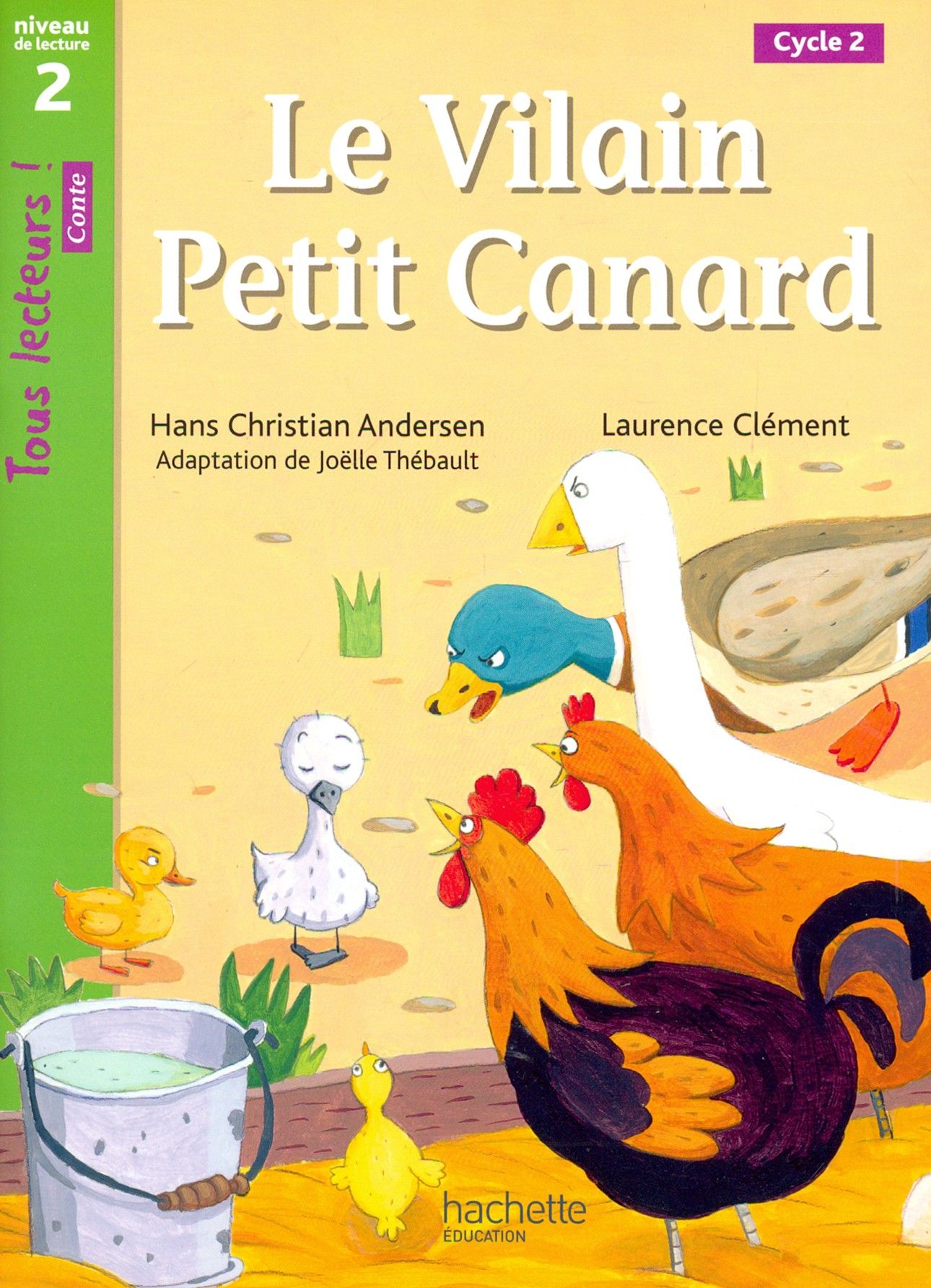 Le Vilain petit canard, Niveau 2 / Книга на Французском | Andersen H. C.