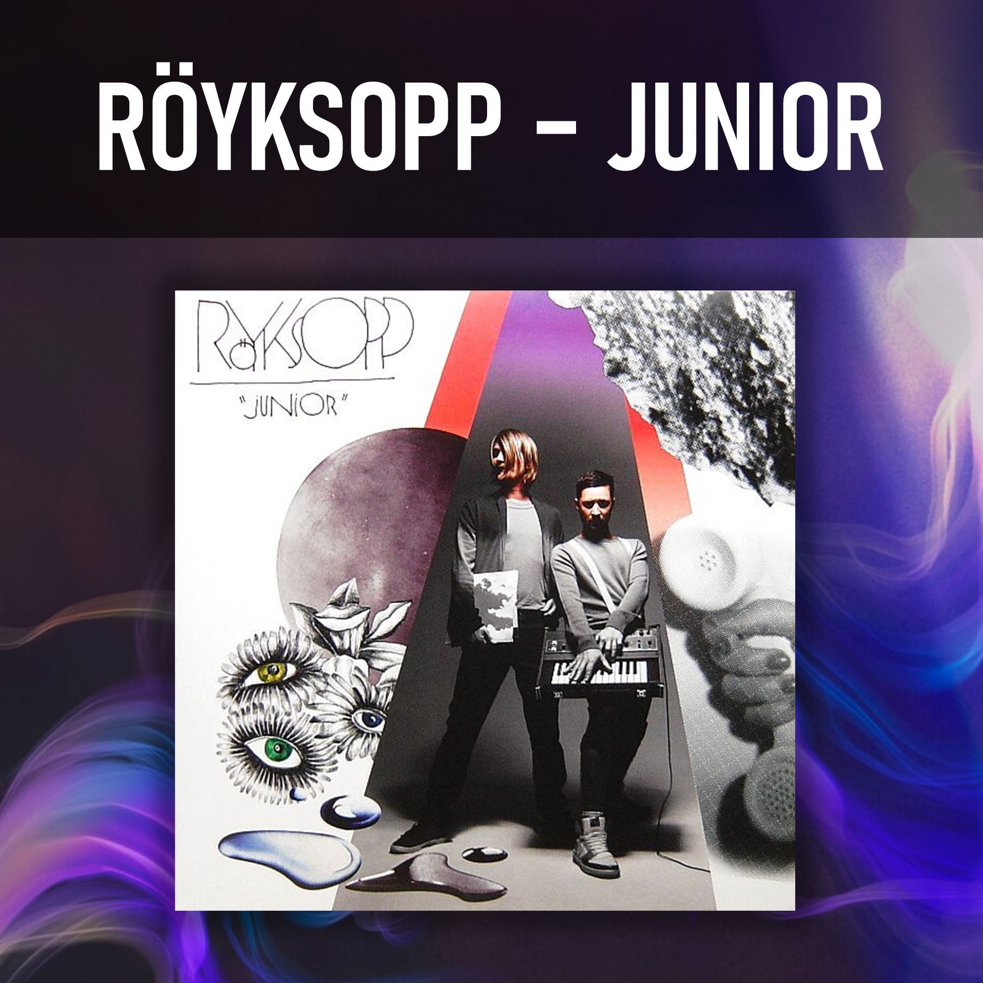 Виниловая пластинка ROYKSOPP - Junior 2LP