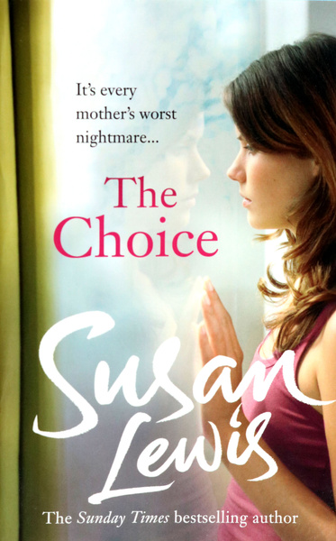 The Choice / Lewis Susan / Книга на Английском | Lewis Susan - купить с ...