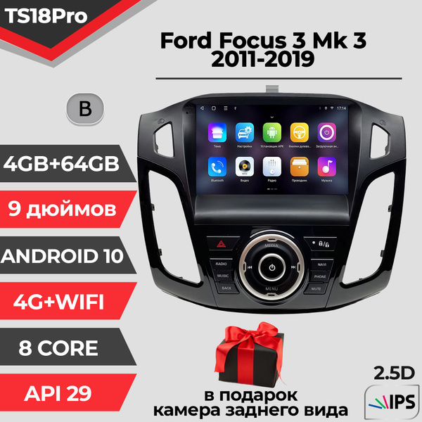 Штатная магнитола TS18PRO/ 4+64GB/ Ford Focus 3/ Форд фокус 3 Black ...