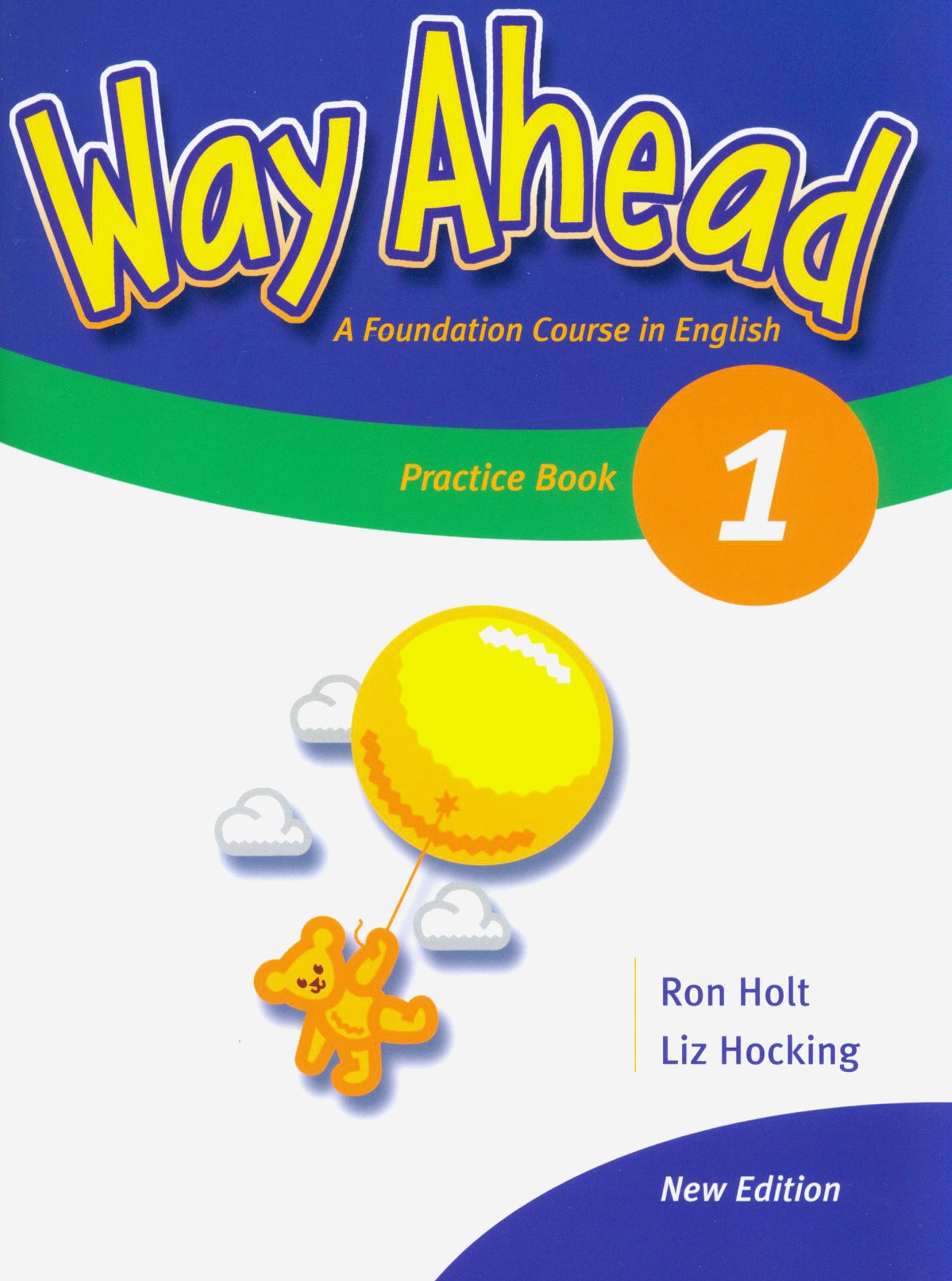 New Way Ahead. Level 1. Practice Book / Учебник / Holt Ron | Holt Ron -  купить с доставкой по выгодным ценам в интернет-магазине OZON (1264874775)