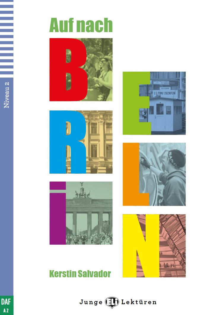 Auf Nach Berlin (Книга на немецком языке/ Уровень А2)