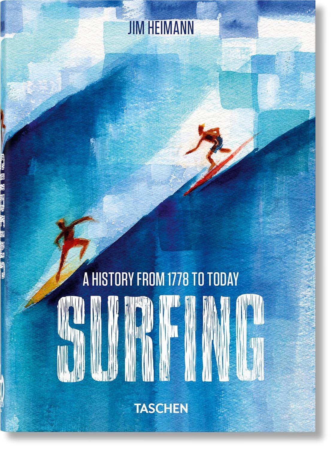 Surfing. 1778-Today. 40th Ed. | Heimann Jim