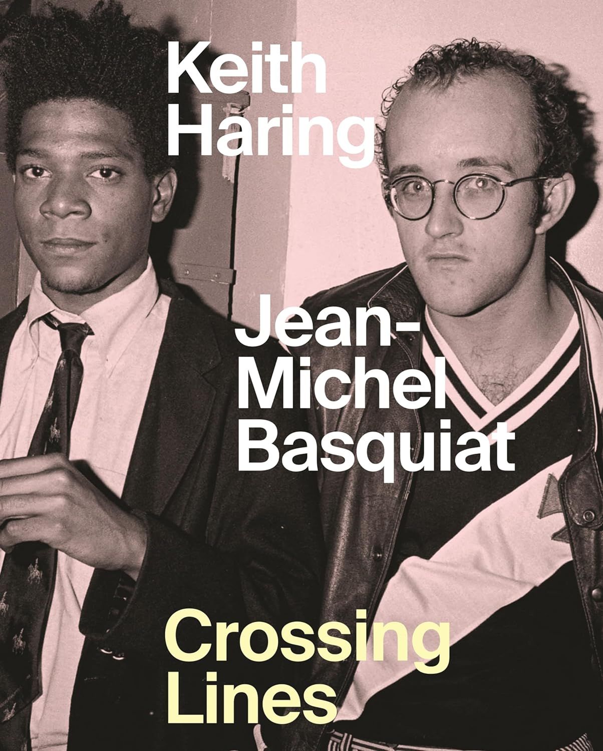 Keith Haring Jean-Michel Basquiat: Crossing Lines...