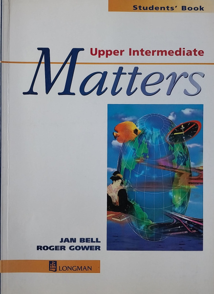 Matters Upper Intermediate. Students Book / Уровень выше среднего (на ...