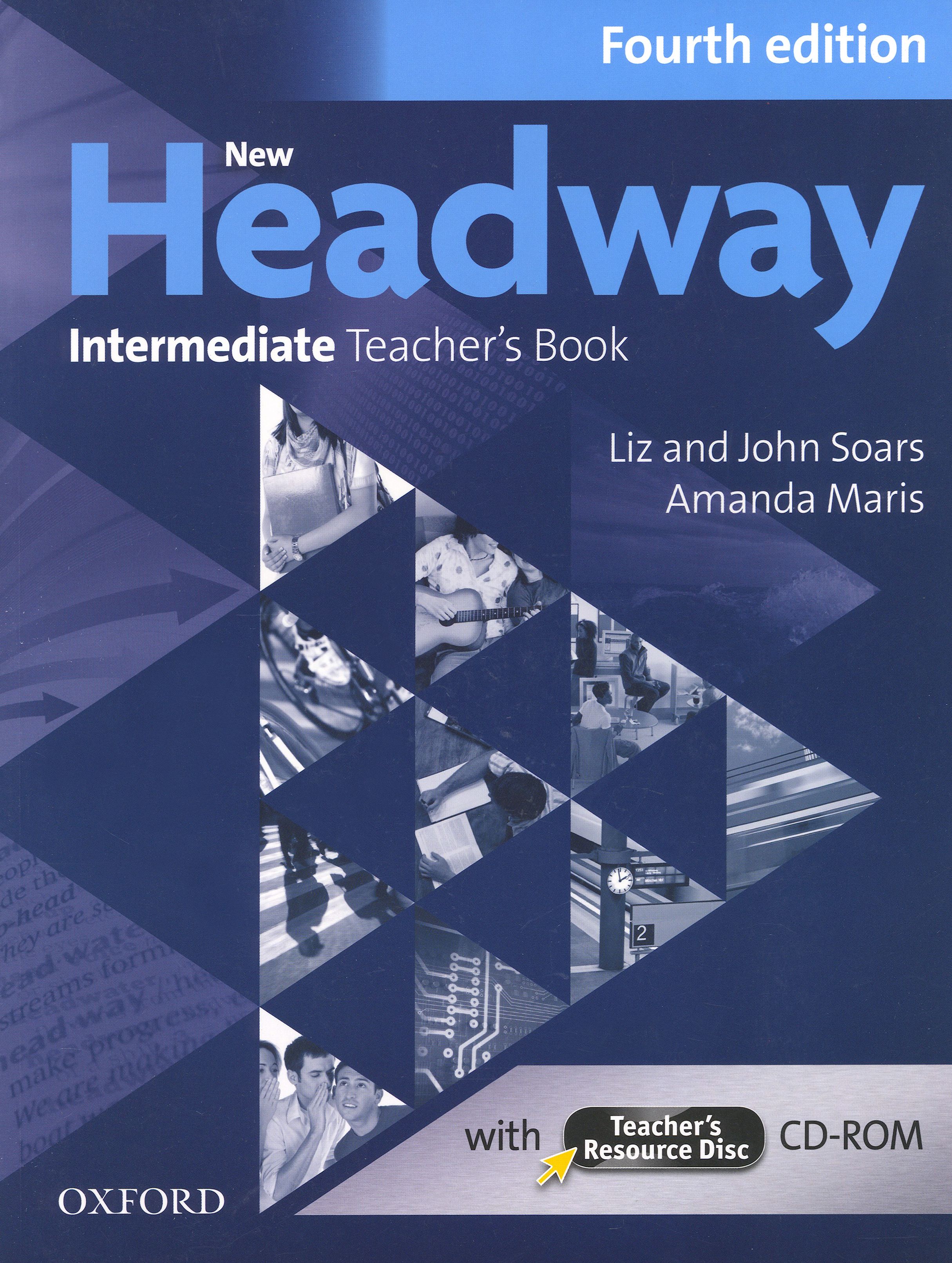 New headway intermediate book. New Headway 4th Edition. Headway 4 ed. Teacher's book Intermediate. Headway 4 ed. Teachers book pre-Intermediate. Headway pre-Intermediate 4th Edition.