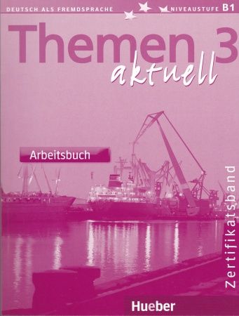 Themen aktuell Zertifikatsband Arbeitsbuch