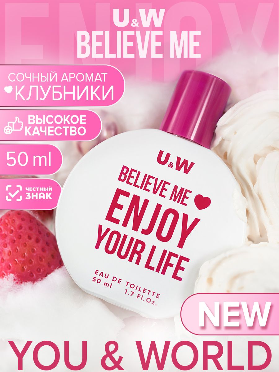 Туалетная вода женская Believe me Enjoy your life парфюм женский