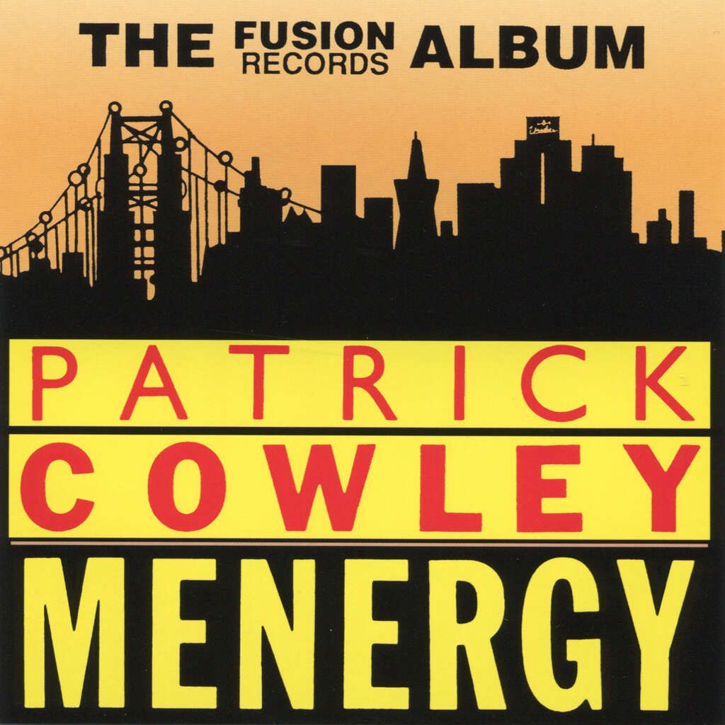 Patrick Cowley - Menergy (компакт-диск)