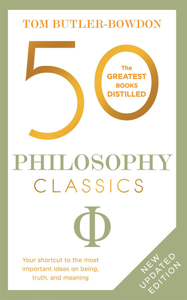 50 Philosophy Classics / Butler-Bowdon Tom / Книга на Английском / 50 ...