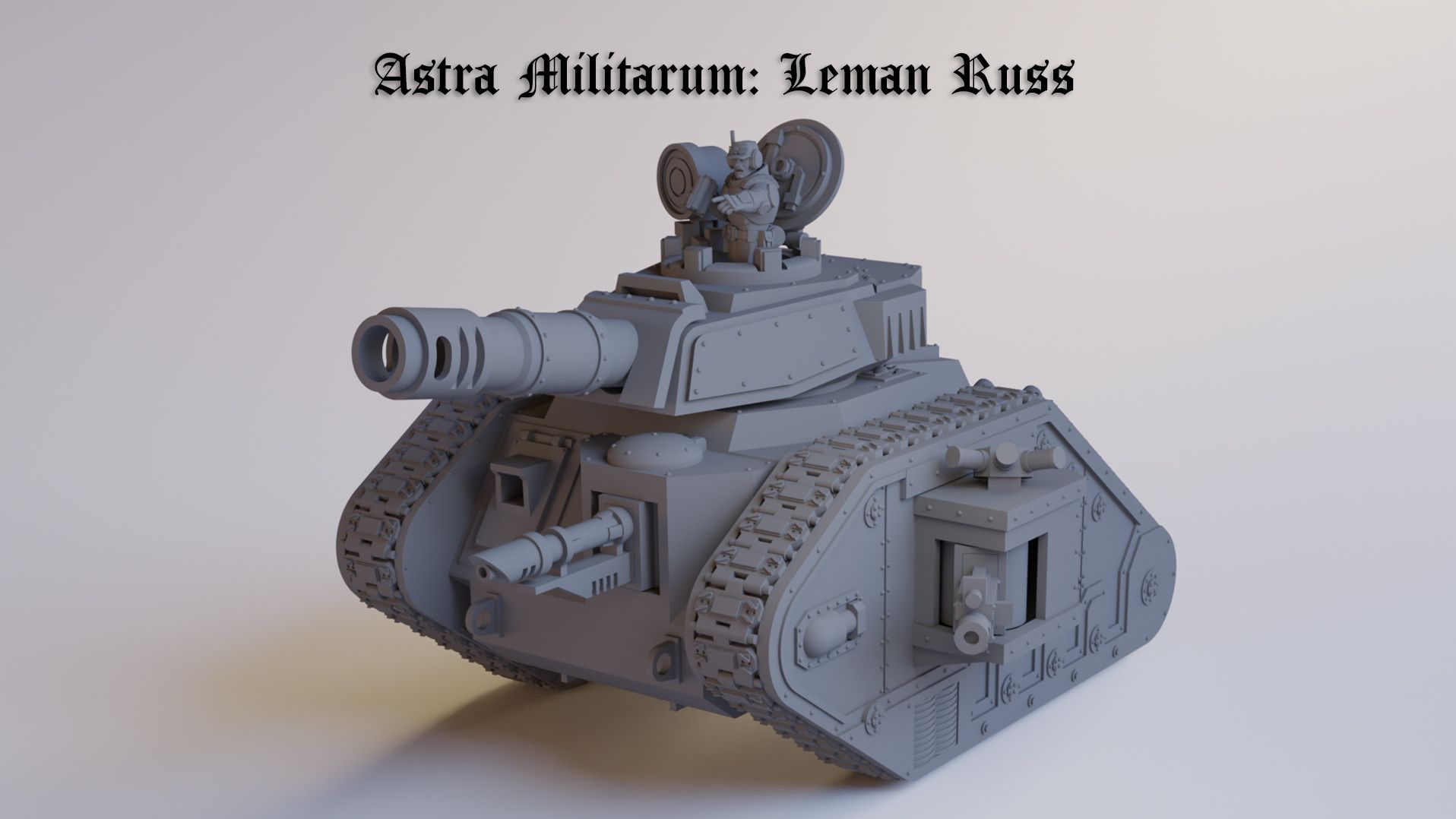 AstraMilitarum:LemanRussBattleTank/ЛеманРуссбоевойтанкИмперскойГвардии/Warhammer40kАстраМилитарум