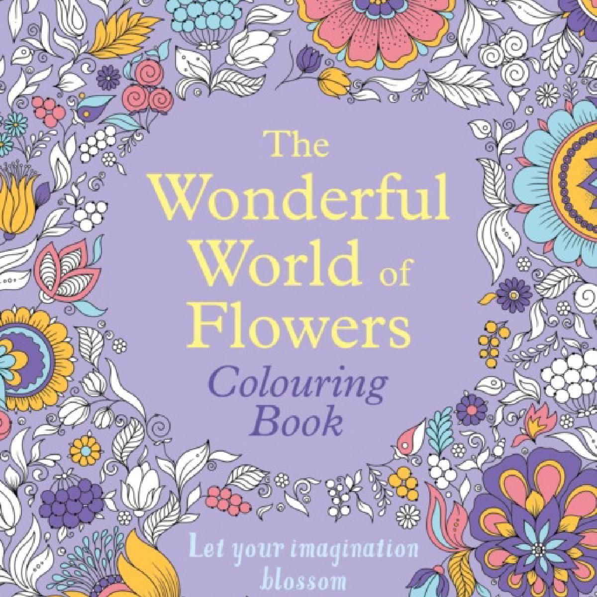 Wonderful World of Flowers Colouring Book