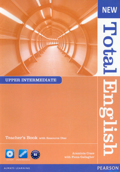 New Total English. Upper Intermediate. Teacher's Book with Teacher's ...