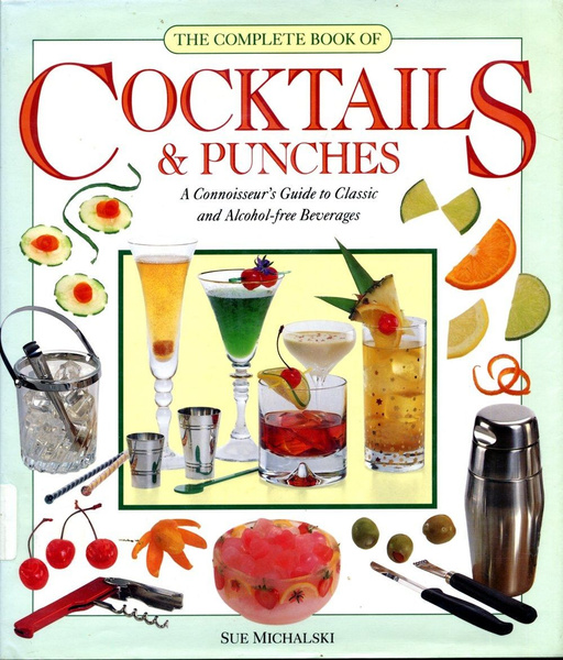 Характеристики Complete Book of Cocktails and Punches / Полная книга ...