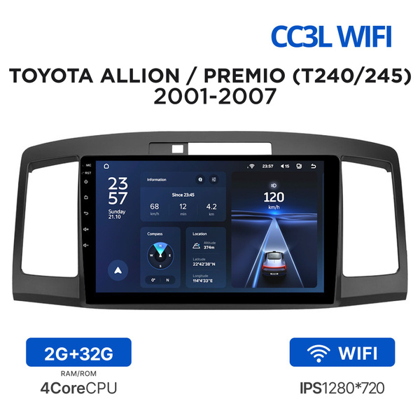 Магнитола Teyes CC3L Wi-Fi 2-32 Гб для Toyota Allion / Premio (T240 ...