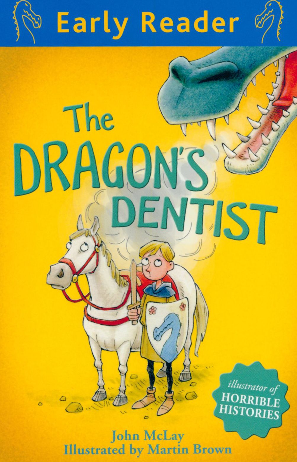 Early readers. The Dragon dentist.