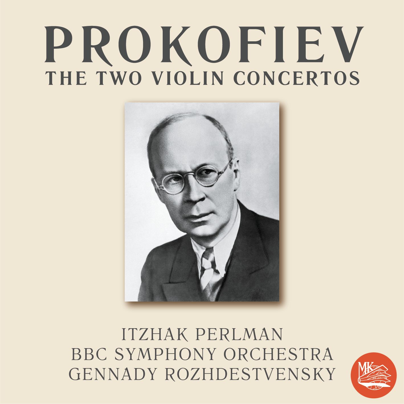 ПРОКОФЬЕВ: ДВА КОНЦЕРТА ДЛЯ СКРИПКИ С ОРКЕСТРОМ - ИЦХАК ПЕРЛЬМАН, ГЕННАДИЙ РОЖДЕСТВЕНСКИЙ (CD)
