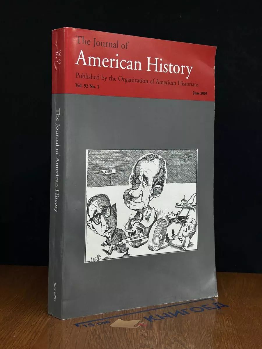 The Journal of American History. Vol 92. No. 1