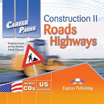 Career Paths: Construction II - Roads and Highways Audio CDs (set of 2) (US Version)