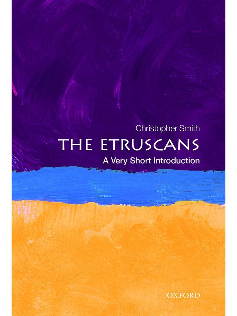 The Etruscans A Very Short Introduction "Этруски" краткое введение в тему, издание на английском