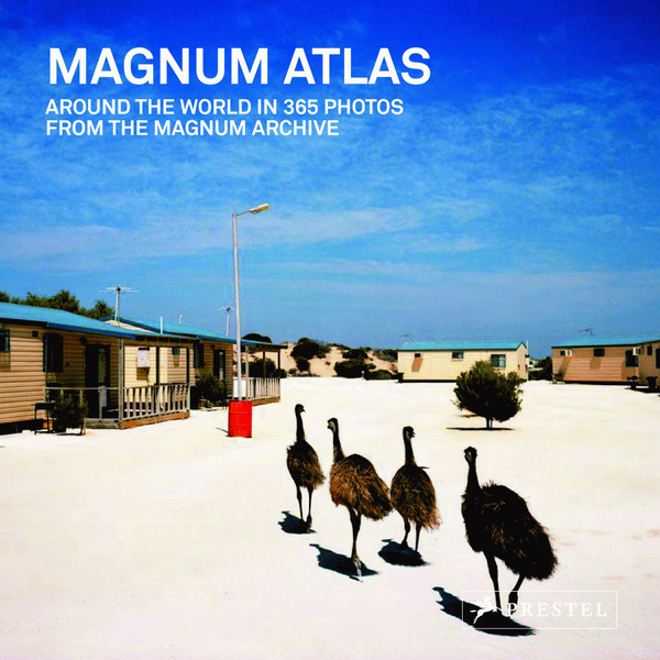 Magnum Atlas. Around the World in 365 Photos from the Magnum Archive ...