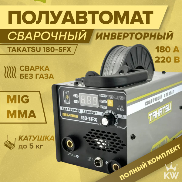 Сварочный полуавтомат TAKATSU 180-5FX MMA / MIG / без газа инверторный ...