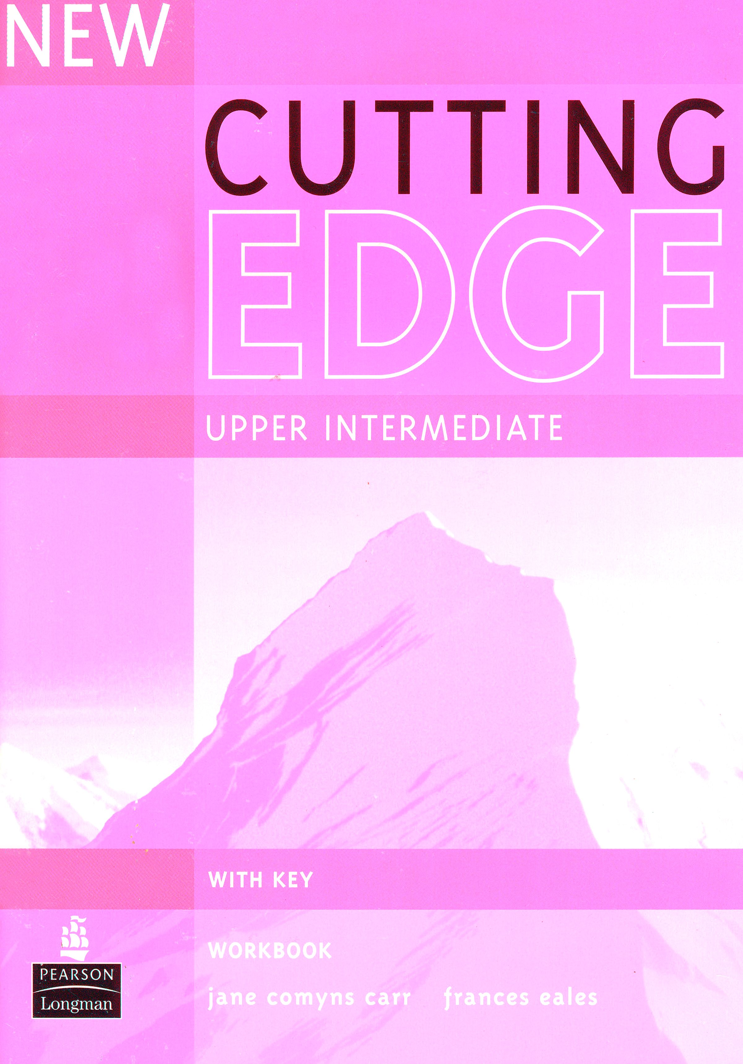 New cutting intermediate. New Cutting Edge Advanced. Cutting Edge Upper Intermediate Workbook Keys. New Cutting Edge Intermediate: Workbook 2007. Cutting Edge Upper Intermediate Workbook pdf Keys.