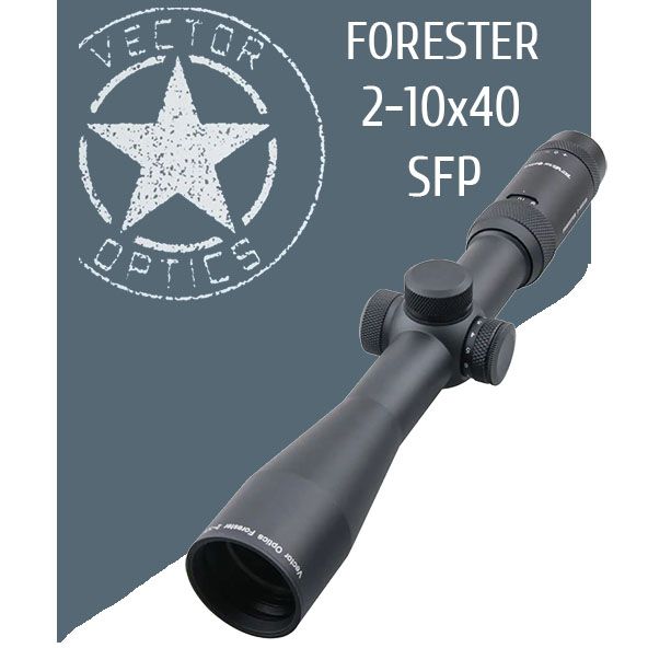 Оптический прицел Vector Optics FORESTER 2-10х40 SFP купить