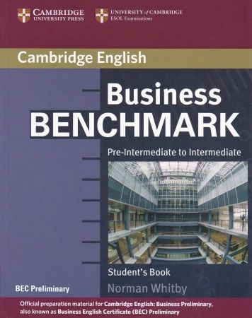 Business Benchmark Pre-intermediate - Intermediate Student's Book BEC Preliminary edition