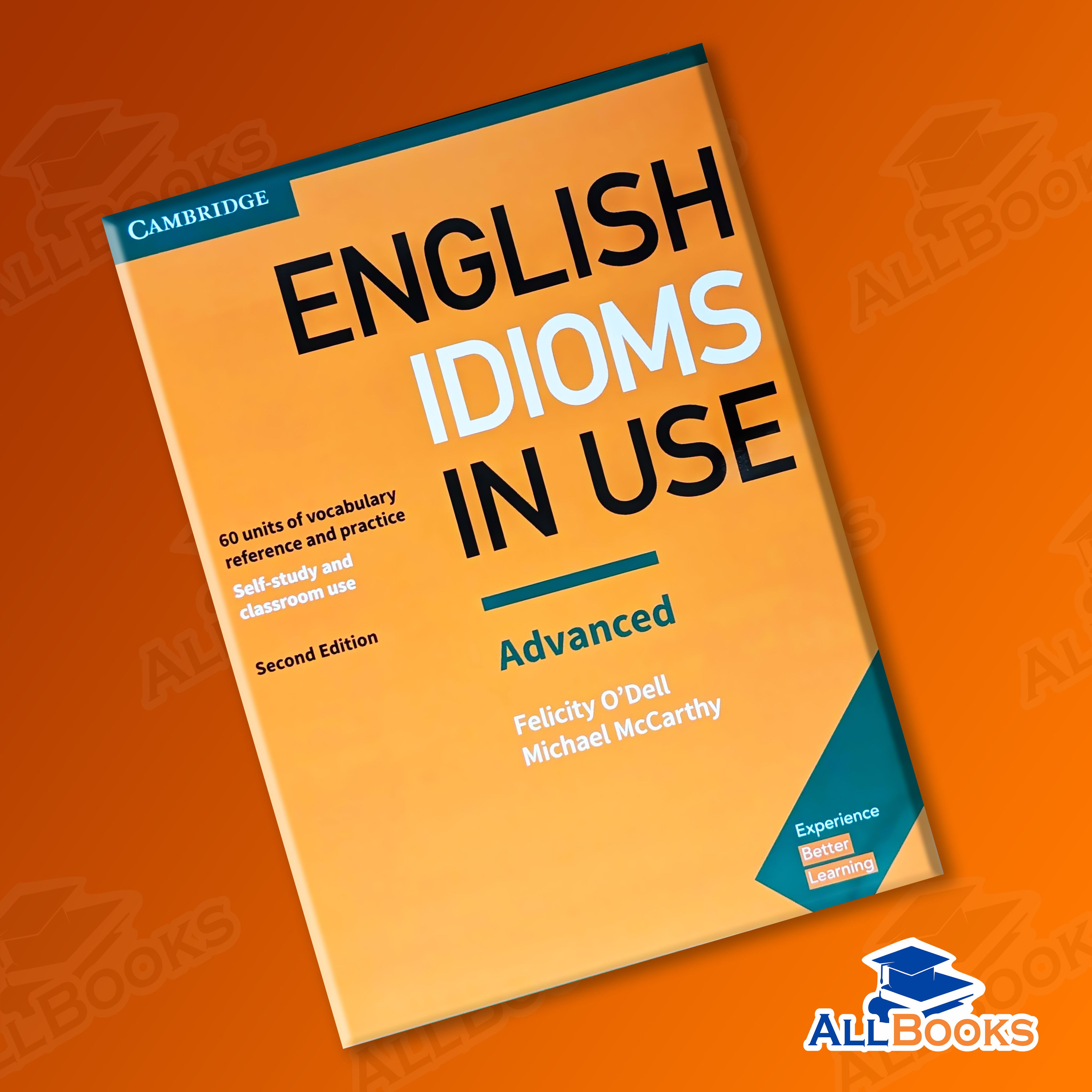 English Idioms In Use Advanced (2nd)/Felicity O'Dell, Michael McCarthy