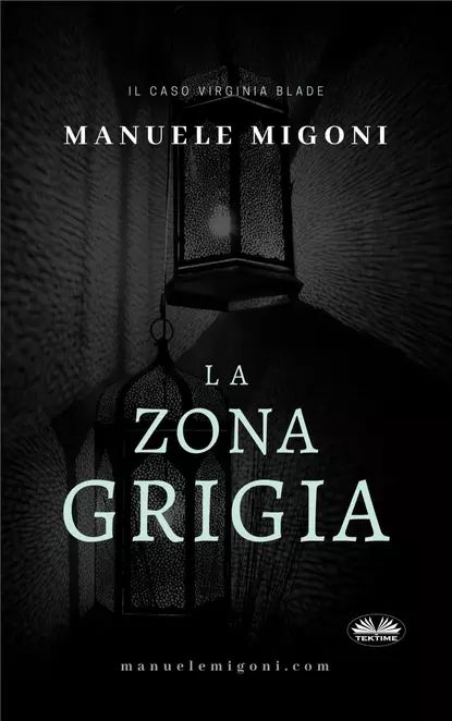 La Zona Grigia | Migoni Manuele | Электронная книга