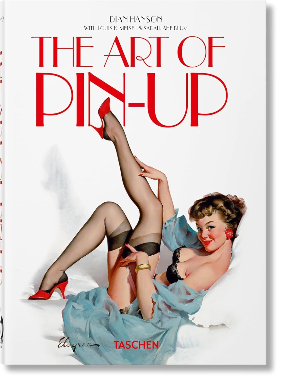 The Art of Pin-up. 40th Ed. | Hanson Dian, Blum Sarahjane