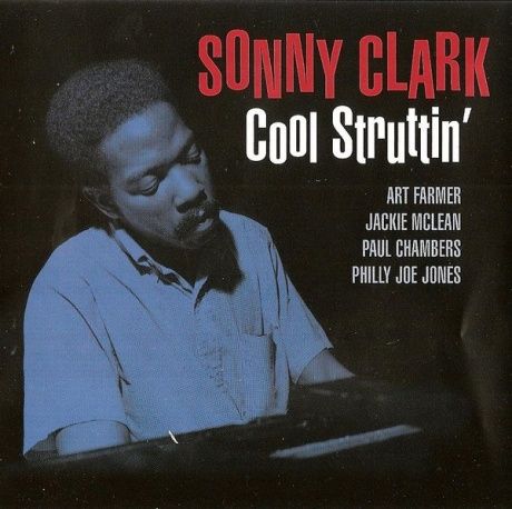 SONNY CLARK Cool Struttin' Компакт-диск