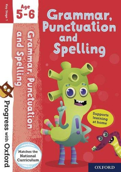 Grammar, Punctuation and Spelling. Age 5-6 - купить с доставкой по ...