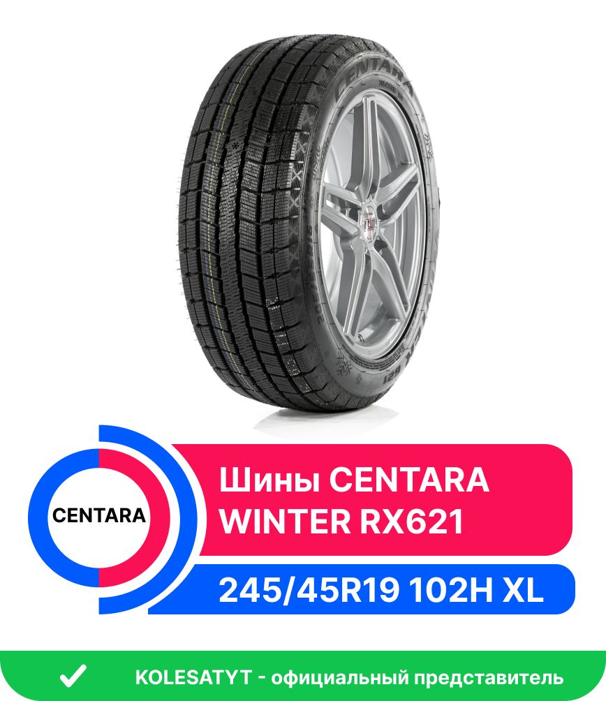 Centara WINTER RX621 Шины  зимние 245/45  R19 102H Нешипованные