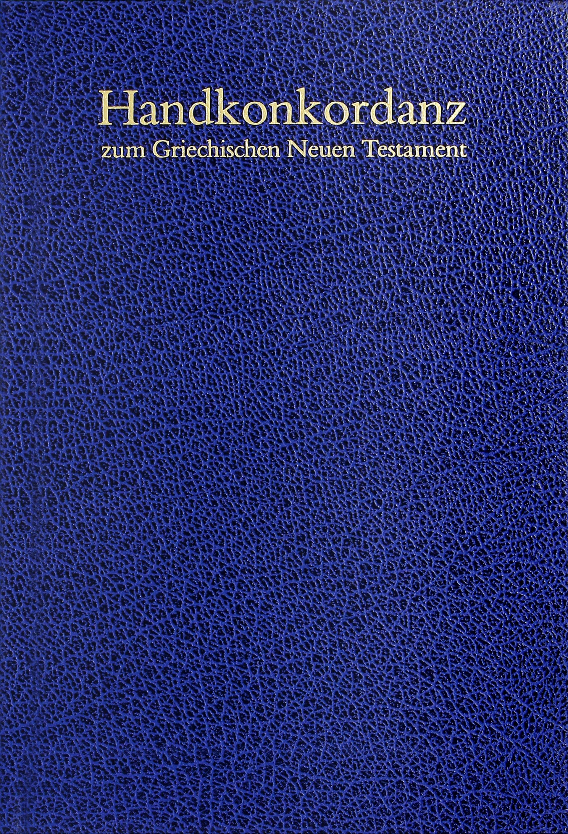 Handkonkordanz zum Griechischen Neuen Testament | Schmoller Alfred