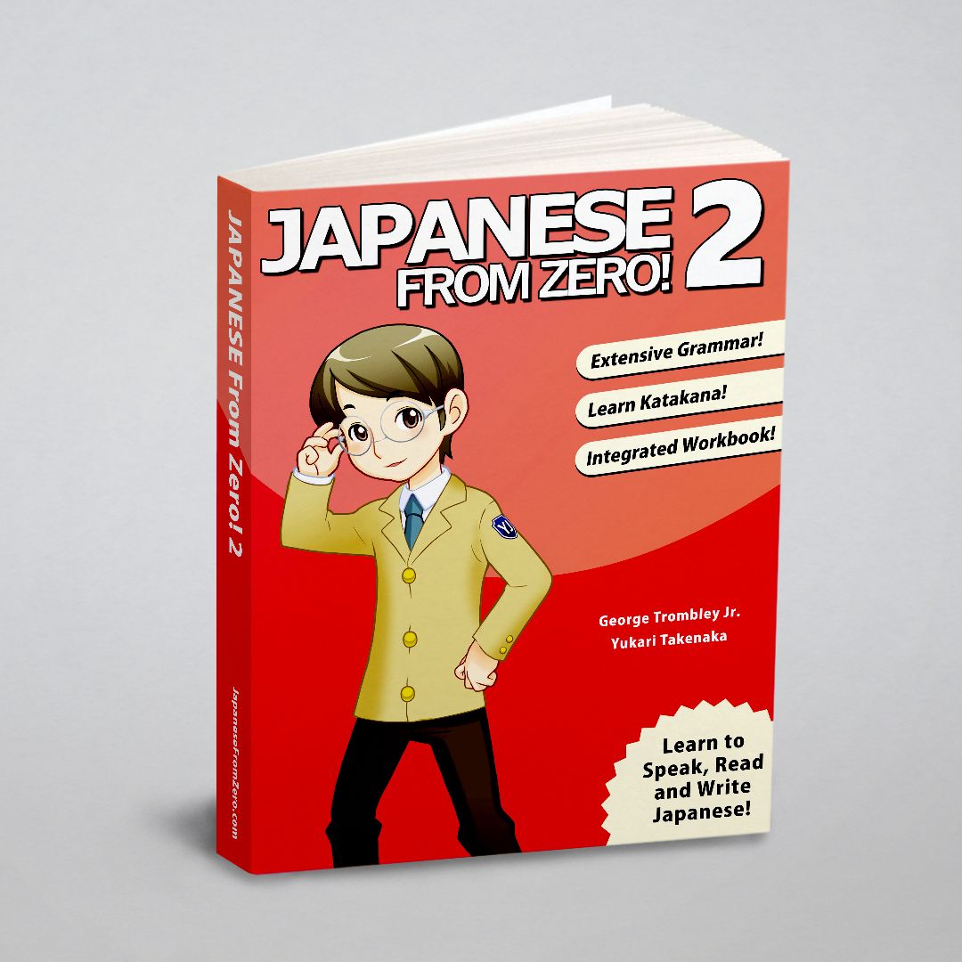 JapaneseFromZero!2.ProvenTechniquestoLearnJapaneseforStudentsandProfessionals