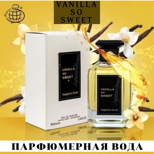 VANILLA SO SWEET от Fragrance World 100мл. Духи 100 мл (1447908222)