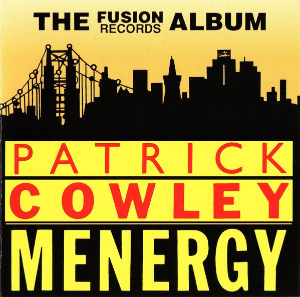 PATRICK COWLEY - Menergy (1981/2023) 4 -page Переиздание