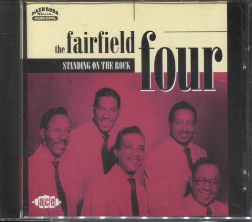 Fairfield Four - Standing On The Rock (Компакт диск)